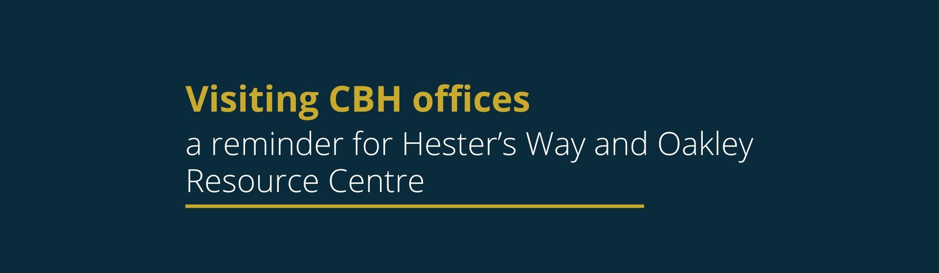 Visiting CBH offices